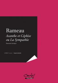 RAMEAU, Acanthe et Céphise - Livret français modernisé