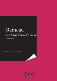 RAMEAU, Les Surprises de lAmour 1748 - français modernisé