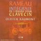Intégrale de l’oeuvre pour clavecin / Olivier Baumont (cla...