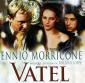 Vatel : musique du film de Roland Joffé / Ennio Morricone (comp...